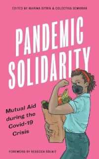 パンデミック下の連帯：COVID-19危機における相互扶助<br>Pandemic Solidarity : Mutual Aid during the Covid-19 Crisis (Fireworks)