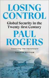 ２１世紀の国際安全保障（第４版）<br>Losing Control : Global Security in the Twenty-first Century （4TH Library Binding）