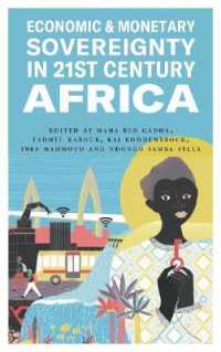 ２１世紀アフリカの経済・金融主権<br>Economic and Monetary Sovereignty in 21st Century Africa （Library Binding）