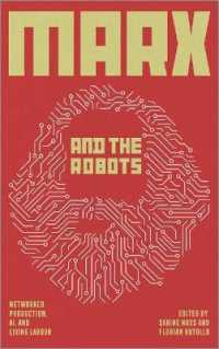 マルクスとロボット（英訳）<br>Marx and the Robots : Networked Production, AI and Human Labour
