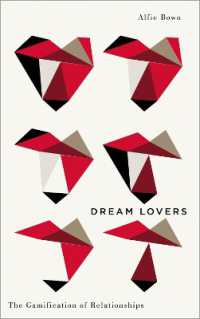 Dream Lovers : The Gamification of Relationships (Digital Barricades)