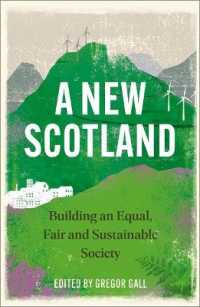 A New Scotland : Building an Equal, Fair and Sustainable Society （Library Binding）