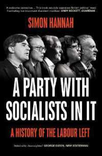 A Party with Socialists in It : A History of the Labour Left （2ND Library Binding）