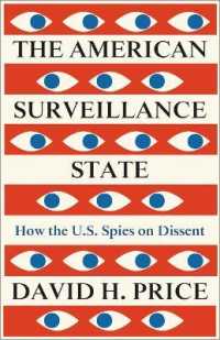 監視国家アメリカ<br>The American Surveillance State : How the U.S. Spies on Dissent