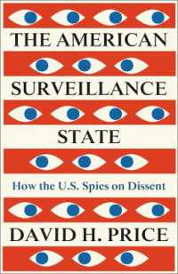 監視国家アメリカ<br>The American Surveillance State : How the U.S. Spies on Dissent