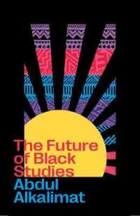 The Future of Black Studies （Library Binding）