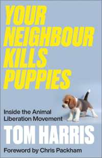 Your Neighbour Kills Puppies : Inside the Animal Liberation Movement