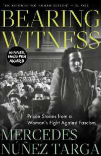 Bearing Witness : Prison Stories from a Woman's Fight against Fascism