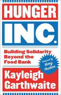 Hunger Inc. : Building Solidarity Beyond the Food Bank