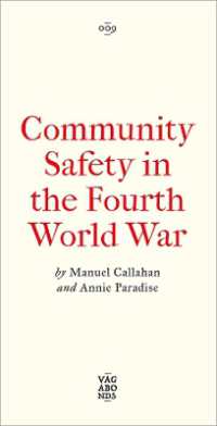 Community Safety in the Fourth World War (Vagabonds)