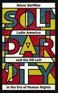 Solidarity : Latin America and the US Left in the Era of Human Rights (Wildcat)