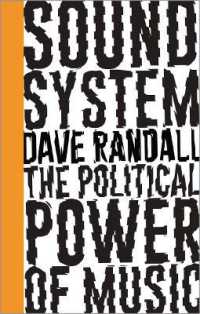 音楽が持つ政治的な力<br>Sound System : The Political Power of Music (Left Book Club)