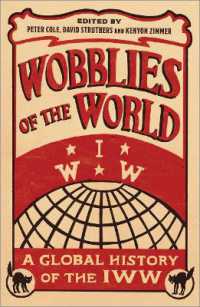Wobblies of the World : A Global History of the IWW (Wildcat)
