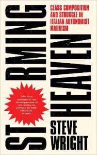 Storming Heaven : Class Composition and Struggle in Italian Autonomist Marxism （2ND）