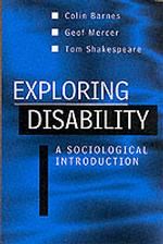 『ディスアビリティ・スタディーズ―イギリス障害学概論』（原著）<br>Exploring Disability : A Sociological Introduction