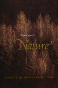 Nature : Western Attitudes since Ancient Times (Themes in History S.) -- Paperback