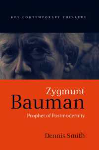 Zygmunt Bauman : Prophet of Postmodernity (Key Contemporary Thinkers)