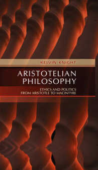 アリストテレス主義哲学：マッキンタイアに至る倫理と政治<br>Aristotelian Philosophy : Ethics and Politics from Aristotle to Macintyre