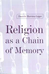 記憶の連鎖としての宗教<br>Religion as a Chain of Memory