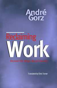 Reclaiming Work : Beyond the Wage-Based Society