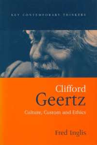 Ｃ．ギアツ：文化・慣習・倫理<br>Clifford Geertz : Culture, Custom and Ethics (Key Contemporary Thinkers)