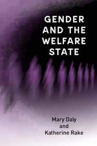 ジェンダーと福祉国家：欧米におけるケア、労働と福祉<br>Gender and the Welfare State : Care, Work and Welfare in Europe and the USA