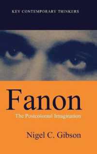 ファノン入門<br>Fanon : The Postcolonial Imagination (Key Contemporary Thinkers)
