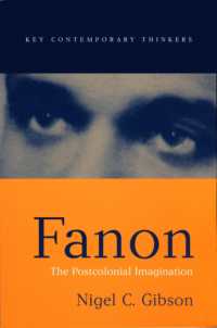 ファノン入門<br>Fanon : The Postcolonial Imagination (Key Contemporary Thinkers)