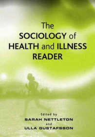 健康と病気の社会学：読本<br>The Sociology of Health and Illness : A Reader