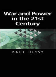 War and Power in the 21st Century : The State, Military Conflict, and the International System (Themes for the 21st Century)