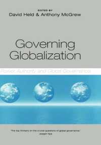 権力、権威とグローバル・ガバナンス<br>Governing Globalization : Power, Authority and Global Governance