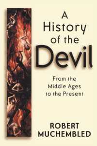 悪魔の歴史：中世から現在まで<br>A History of the Devil : From the Middle Ages to the Present
