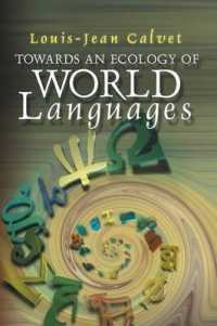 ルイ＝ジャン・カルヴェ著／世界言語の生態学に向けて（英訳）<br>Towards an Ecology of World Languages
