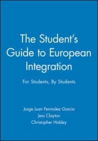 The Student's Guide to European Integration : For Students, by Students