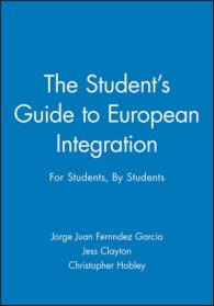 The Student's Guide to European Integration : For Students, by Students