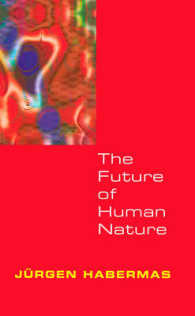 ハーバーマス著／人間性の未来（英訳）<br>The Future of Human Nature