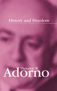 Ｔ．Ｗ．アドルノ『歴史と自由』（英訳）<br>History and Freedom