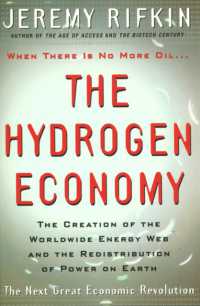 『水素エコノミー：エネルギー・ウェブの時代』（原書）<br>Hydrogen Economy -- Paperback
