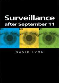 ９．１１以降の監視社会<br>Surveillance after September 11 (Themes for the 21st Century)