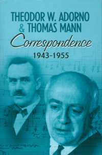 アドルノ、トーマス・マン往復書簡集（英訳）<br>Correspondence, 1943-1955