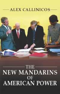 New Mandarins of American Power : The Bush Administration's Plans for the World