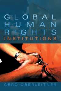 グローバルな人権保護機構<br>Global Human Rights Institutions : Between Remedy and Ritual