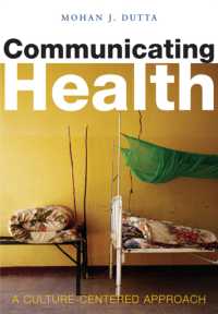 ヘルス・コミュニケーション：文化中心の視点<br>Communicating Health : A Culture-Centered Approach