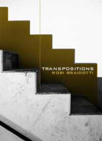 ノマド倫理学<br>Transpositions : On Nomadic Ethics