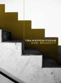 ノマド倫理学<br>Transpositions : Of Nomadic Ethics