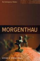モーゲンソーの思想<br>Morgenthau : Realism and Beyond (Key Contemporary Thinkers)