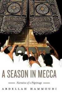 Season in Mecca : Narrative of a Pilgrimage -- Hardback