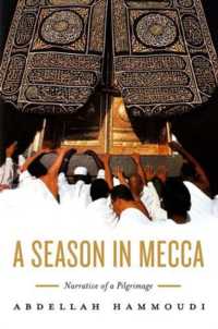 Season in Mecca : Narrative of a Pilgrimage -- Paperback