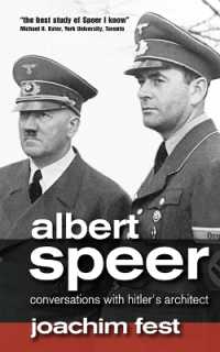 Ｊ・フェスト著／シュペーア：ヒトラーの建築家との対話（英訳）<br>Albert Speer : Conversations with Hitler's Architect