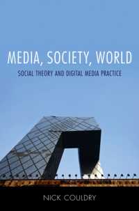 メディア、社会と世界<br>Media, Society, World : Social Theory and Digital Media Practice